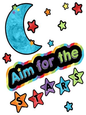cover image of Celebrate Learning Aim for the Stars